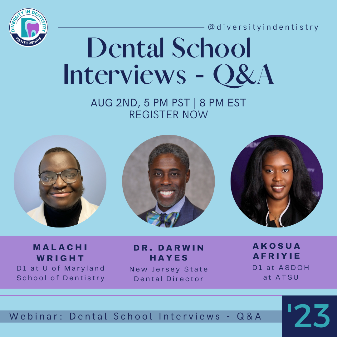 Mentorship Webinar: Dental School Interviews - Q&A - August 2nd, 5PM - 6PM PST