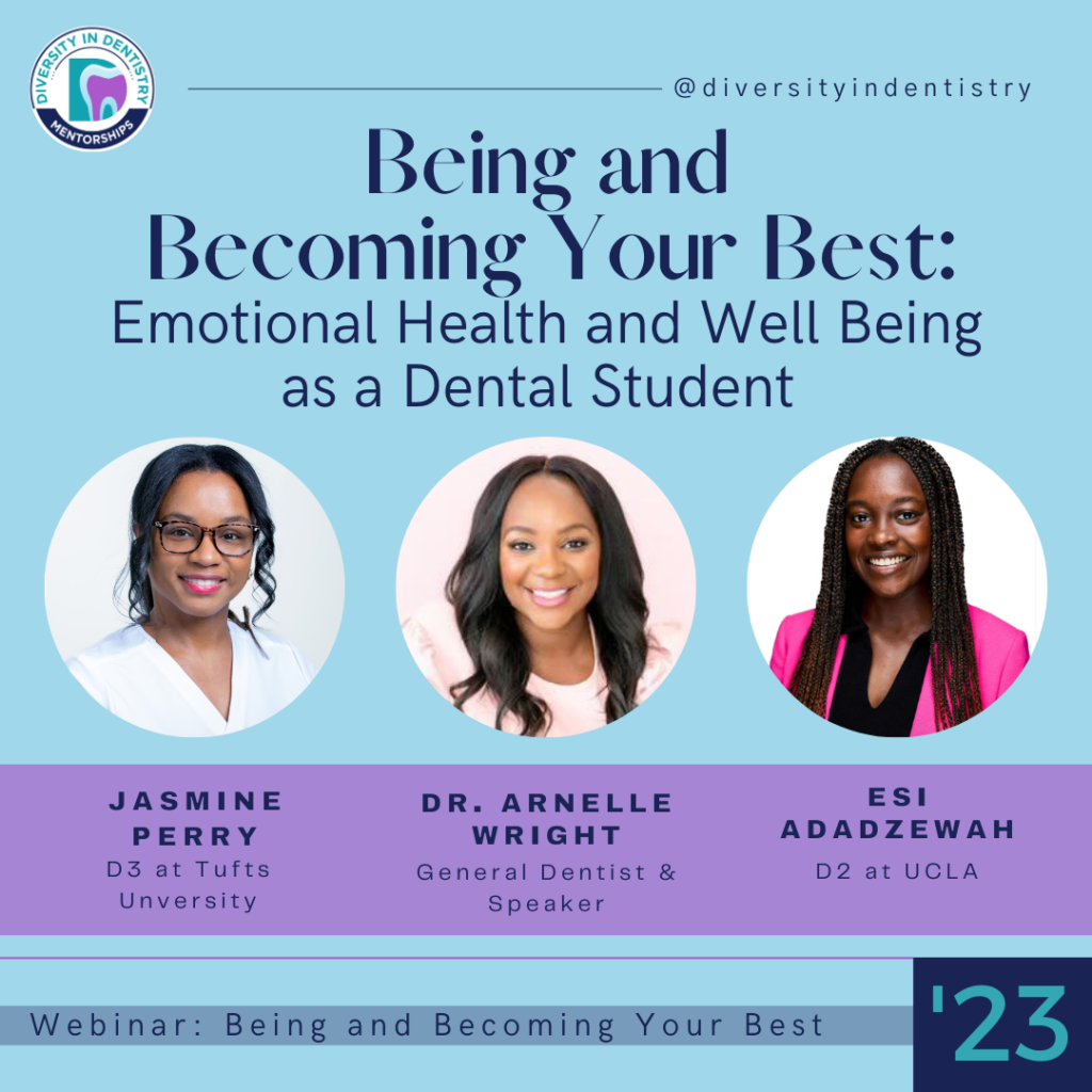 November Monthly Mentorship Webinar: Being and Becoming Your Best - Emotional Health and Well Being as a Dental Student